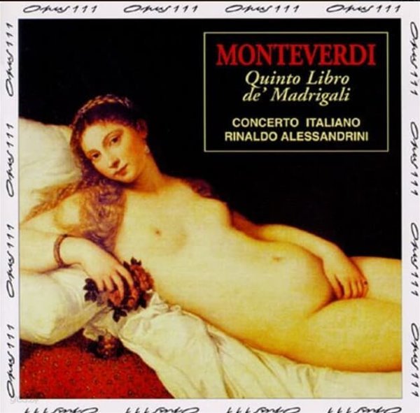 몬테베르디 (Claudio Monteverdi) :  Quinto Libro De&#39; Madrigali (마드리갈) - 알레산드리니 (Rinaldo Alessandrini) (France 발매)
