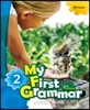 My First Grammar 2 : Student Book