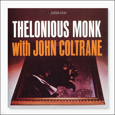 Thelonious Monk (델로니어스 몽크) - With John Coltrane [LP] 