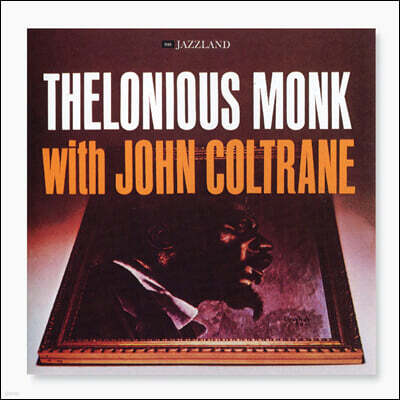 Thelonious Monk (델로니어스 몽크) - With John Coltrane [LP]