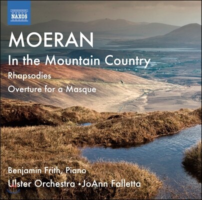JoAnn Falletta 모란: 산악지방에서, 3개의 관현악 랩소디, 가면극을 위한 서곡 (Moeran: In the Mountain Country, Rhapsodies, Overture for a Masque)
