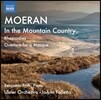 JoAnn Falletta 모란: 산악지방에서, 3개의 관현악 랩소디, 가면극을 위한 서곡 (Moeran: In the Mountain Country, Rhapsodies, Overture for a Masque)