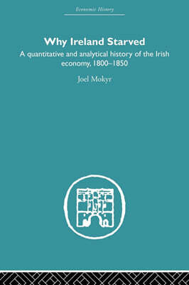 Why Ireland Starved