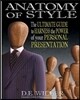 Anatomy of Style: The Ultimate Guide to Harness the Power of your Personal Presentation