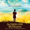 Brown Girl Dreaming 꿈꾸는 갈색 소녀 (뉴베리 수상작)