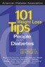 101 Weight Loss Tips for Preventing and Controlling Diabetes