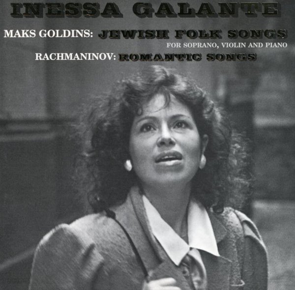 이네사 갈란테 - Inessa Galante - Maks Goldins Jewish Folk Songs [오스트리아발매]
