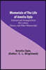 Memorials of the Life of Amelia Opie; Selected and Arranged from her Letters, Diaries, and other Manuscripts