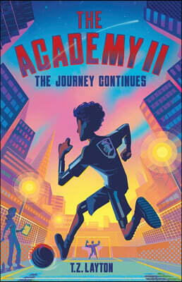 The Academy II: The Journey Continues