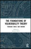 Foundations of Vulnerability Theory