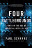 Four Battlegrounds: Power in the Age of Artificial Intelligence