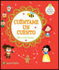 Cuéntame Un Cuento. Hace Mucho Tiempo / Tell Me a Story: A Long Time Ago