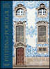 Patterns of Portugal: A Journey Through Colors, History, Tiles, and Architecture