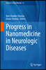Progress in Nanomedicine in Neurologic Diseases