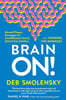 Brain On!