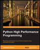 Python High Performance Programming