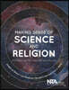Making Sense of Science and Religion