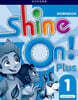 Shine On! Plus: Level 1: Workbook