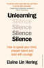 Unlearning Silence