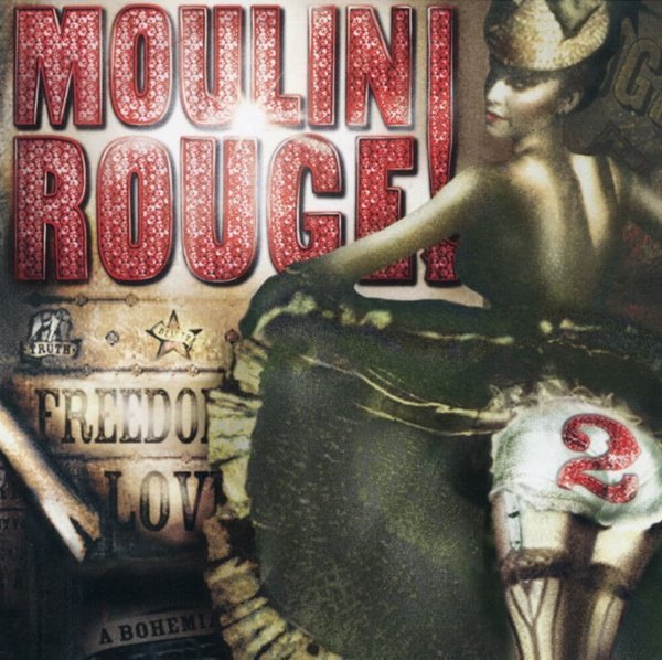 물랑 루즈 2 - Moulin Rouge 2 OST