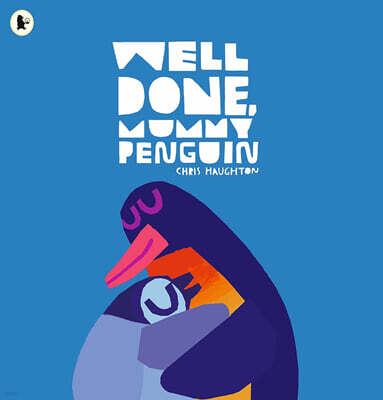 Well Done, Mummy Penguin