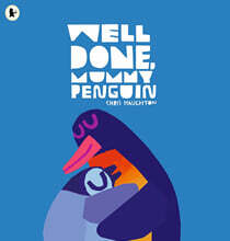 Well Done, Mummy Penguin