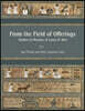From the Field of Offerings: Studies in Memory of Lanny D. Bell