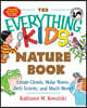 The Everything Kids' Nature Book: Create Clouds, Make Waves, Defy Gravity and Much More!