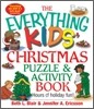 The Everything Kids' Christmas Puzzle and Activity Book: Mazes, Activities, and Puzzles for Hours of Holiday Fun