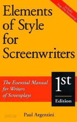 Elements of Style for Screenwriters: The Essential Manual for Writers of Screenplays