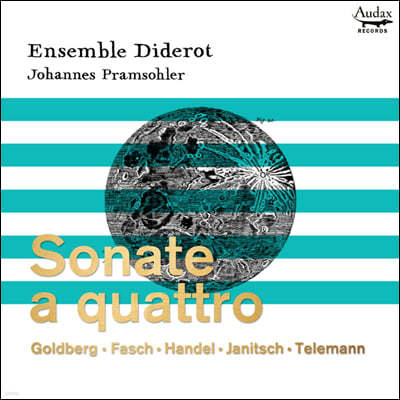 Ensemble Diderot 4성부의 소나타집 (Sonate a Quattro - Goldberg, Fasch, Handel, Janitsch, Telemann) 