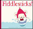 Fiddlesticks!