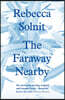 Faraway Nearby