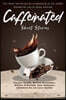Caffeinated Short Stories