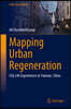 Mapping Urban Regeneration: City Life Experiences in Yunnan, China