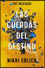 The Measure: Las Cuerdas del Destino