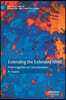 Extending the Extended Mind: From Cognition to Consciousness