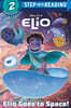 Step Into Reading 2 : Elio Goes to Space! (Disney/Pixar Elio)