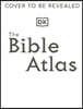 The Bible Atlas: A Pictorial Guide to the Holy Lands