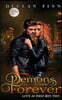 Demons Are Forever: Love At First Bite Book Two