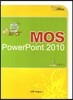 MOS PowerPoint 2010