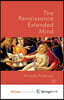 The Renaissance Extended Mind