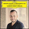 Yannick Nezet-Seguin 멘델스존: 교향곡 1번, 3번 (Mendelssohn: Symphonies Op.11, Op.56 "Scottish")