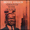 Benny Golson (베니 골슨) - Groovin' With Golson