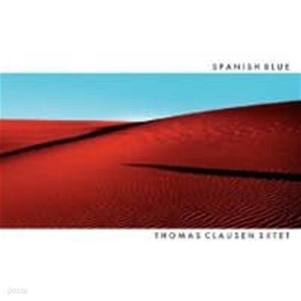 Thomas Clausen Sxtet / Spanish Blue (Digipack/수입)