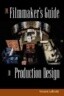 The Filmmaker's Guide to Production Design