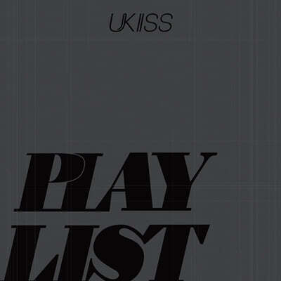 UKISS (유키스) - UKISS MINI ALBUM [PLAY LIST][B-SIDE ver.]