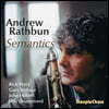 Andrew Rathbun (앤드류 라스분) - Semantics