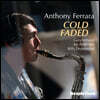 Anthony Ferrara (안소니 페라라) - Cold Faded