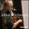 Mike Richmond (마이크 리치몬드) - Turn Out The Star